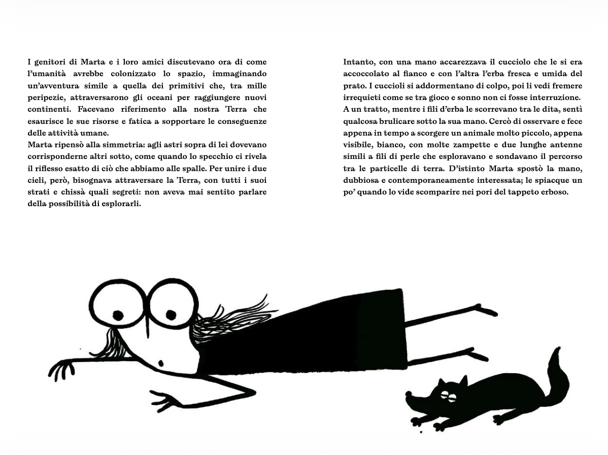 Interior spread from the children’s book Giù Giù, featuring Italian text alongside a minimalist black-and-white illustration by Fausto Gilberti. A wide-eyed little girl lies on the ground observing a small dark animal while discovering the hidden life beneath the earth. The playful drawing style, with oversized eyes and thin lines, reflects the book’s imaginative exploration of the underground world and soil biodiversity.